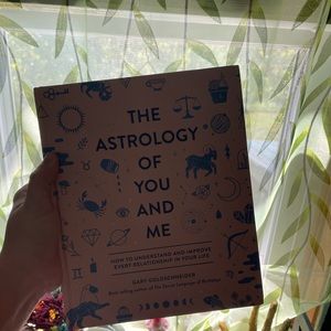 The Astrology of You and Me by Gary Goldschneider